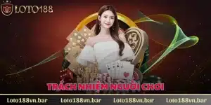 Trách nhiệm người chơi